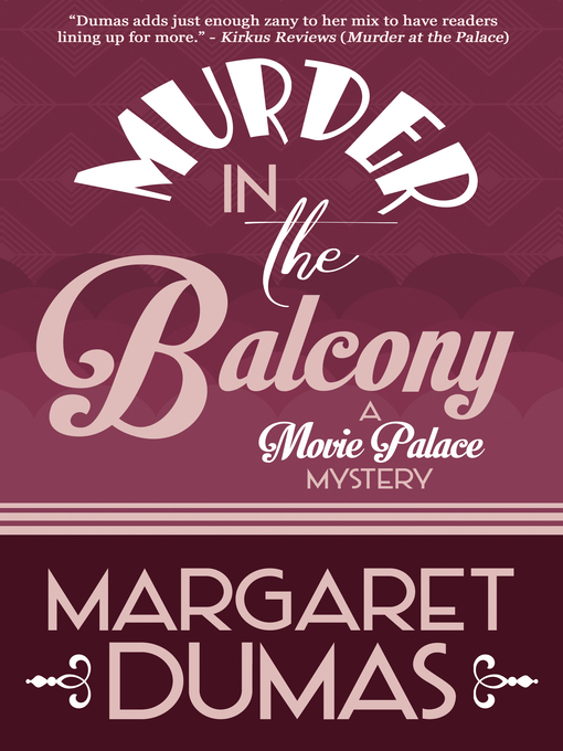 Title details for Murder in the Balcony by Margaret Dumas - Available